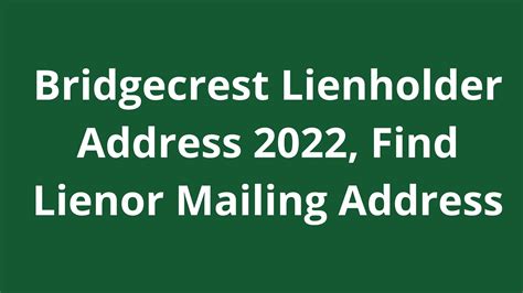 bridgecrest financial lienholder address